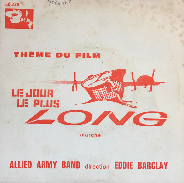 Allied Army Band -Le Jour Le Plus Long