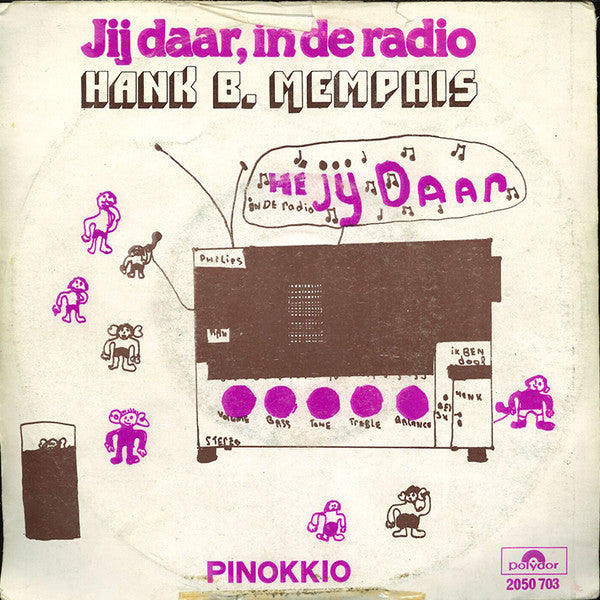 Hank B. Memphis -Jij Daar, In De Radio
