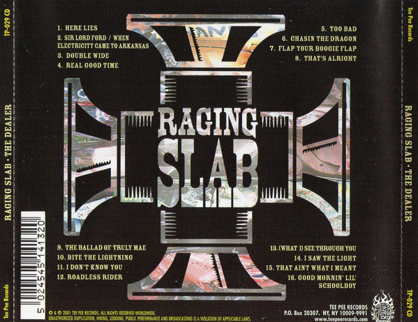 Raging Slab -The Dealer