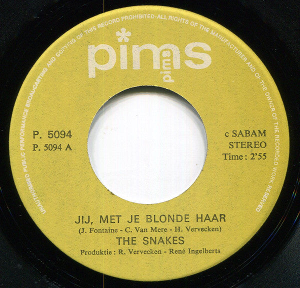 The Snakes (3) -Jij Met Je Blonde Haar