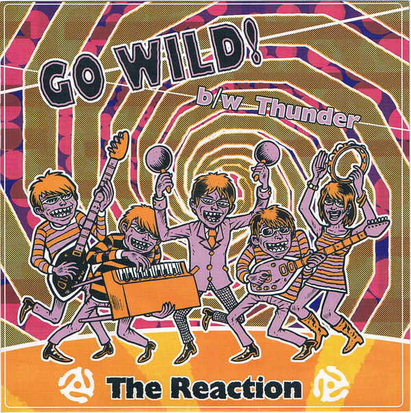 The Reaction (12) -Go Wild! / Thunder