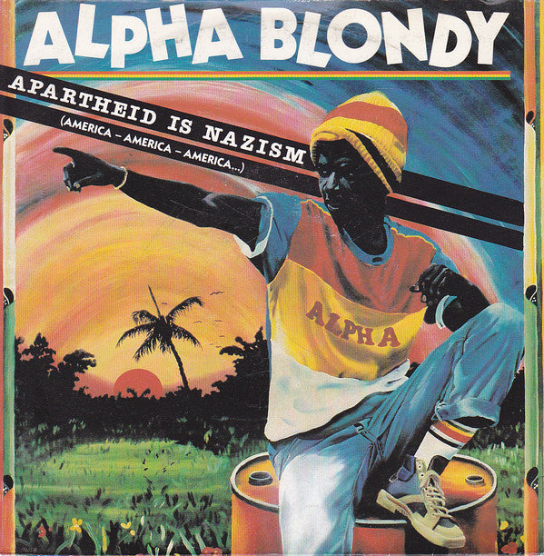 Alpha Blondy -Apartheid Is Nazism