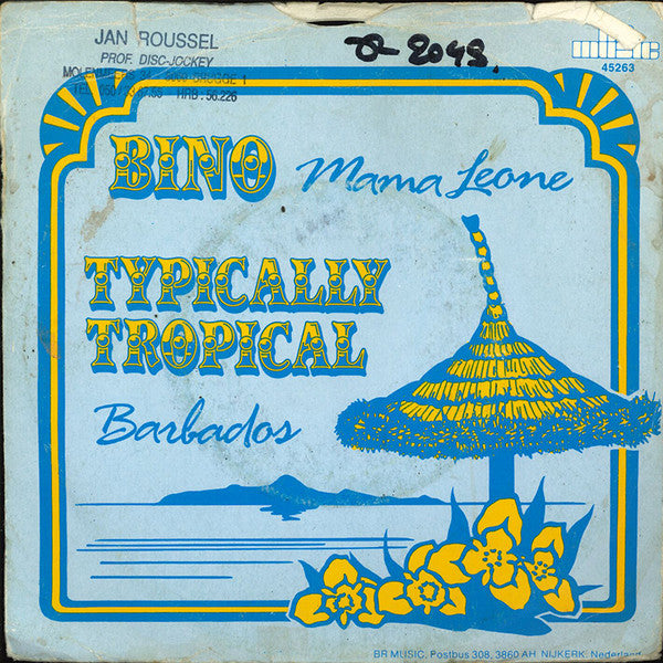 Bino /  Typically Tropical -Mama Leone / Barbados