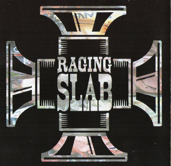 Raging Slab -The Dealer
