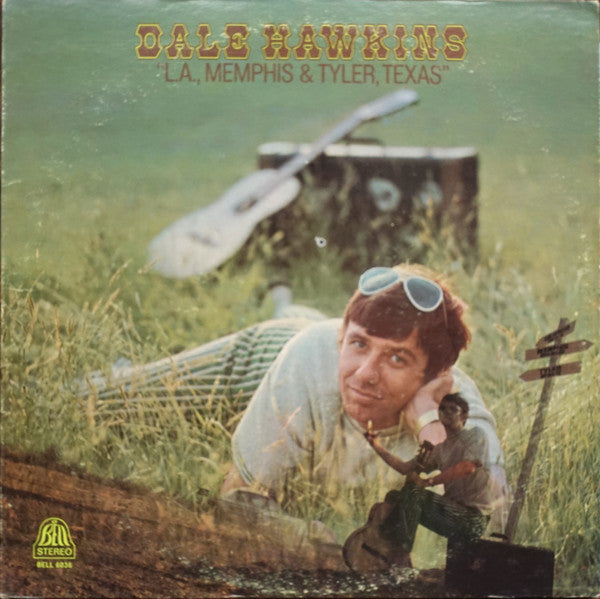 Dale Hawkins -L.A., Memphis & Tyler, Texas