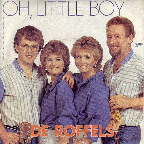 De Roffels -Oh Little Boy