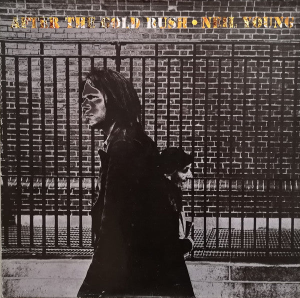 Neil Young - After The Gold Rush