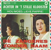 Zangeres Zonder Naam -Achter In 't Stille Klooster