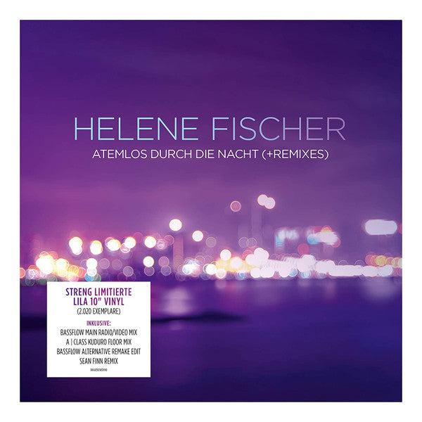Helene Fischer -Atemlos Durch Die Nacht (+Remixes)