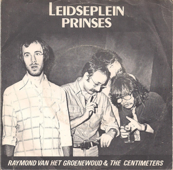 Raymond van het Groenewoud & The Centimeters -Leidseplein