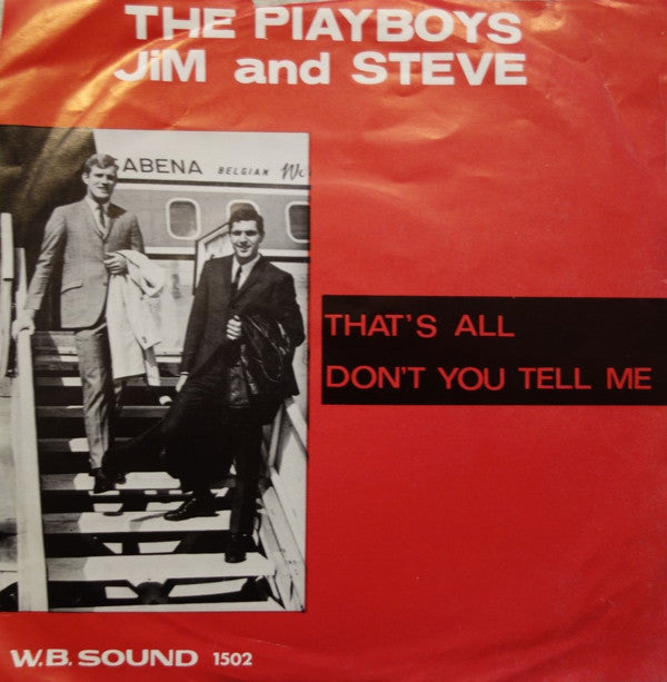 The Play-boys Jim And Steve* -Don't You Tell Me