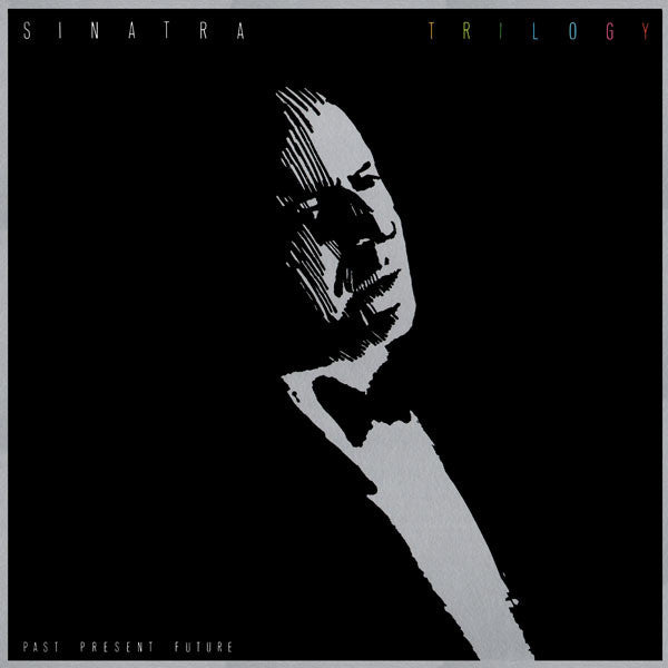 Frank Sinatra -Trilogy: Past, Present & Future