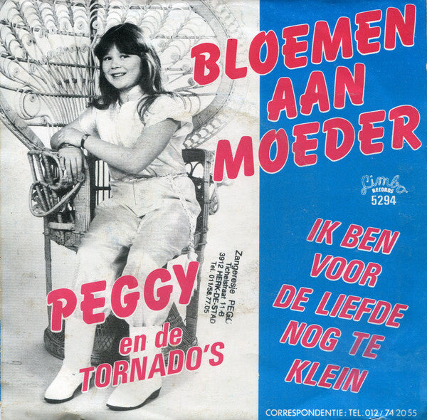 Peggy (16) & De Tornado's (3) -Bloemen Aan Moeder