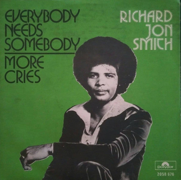 Richard Jon Smith - Everybody Needs Somebody