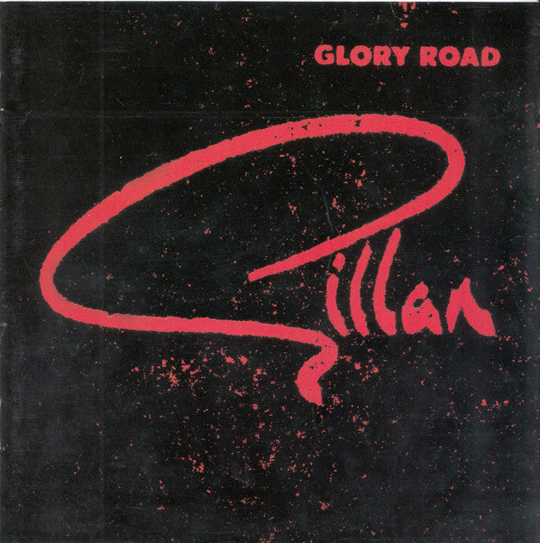 Gillan -Glory Road