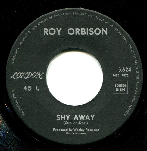 Roy Orbison -Born To Be Loved By You / Shy Away