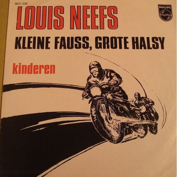 Louis Neefs -Kleine Fauss, Grote Halsy