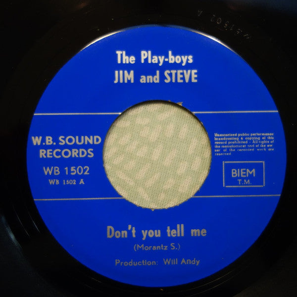The Play-boys Jim And Steve* -Don't You Tell Me