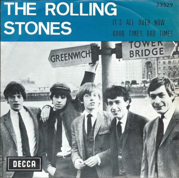 The Rolling Stones -It's All Over Now / Good Times, Bad Times