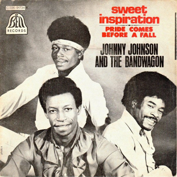 Johnny Johnson And The Bandwagon -Sweet Inspiration / Pride Comes Before A Fall