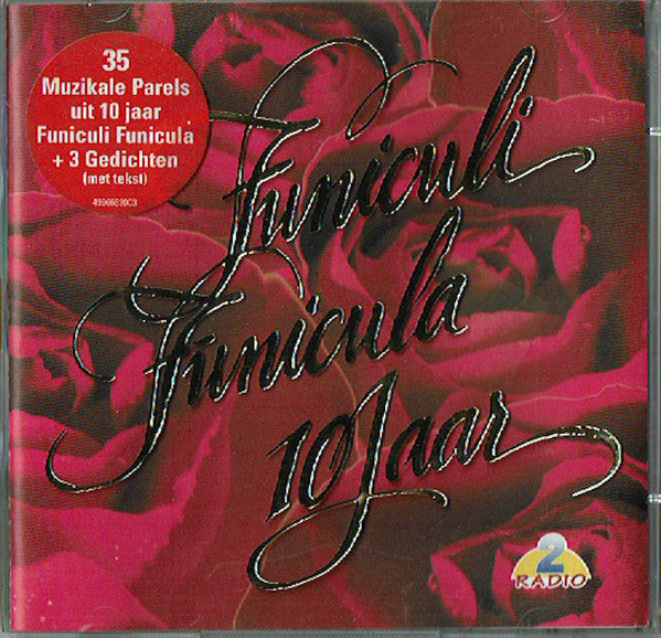 Various - Funiculi Funicula - 10 Jaar (Radio 2)