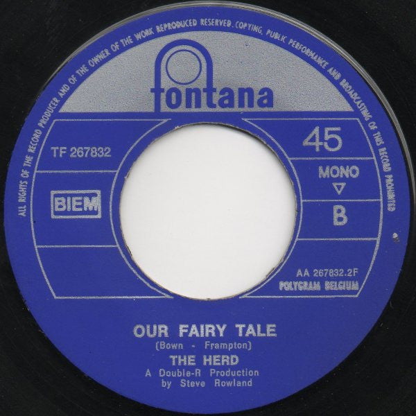 The Herd* -I Don't Want Our Loving To Die / Our Fairy Tale