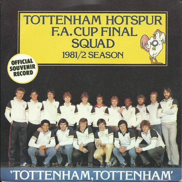 Tottenham Hotspur F.A. Cup Final Squad 1981/2 Season* -Tottenham, Tottenham