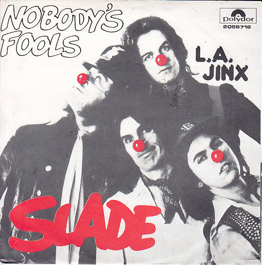 Slade -Nobody's Fool