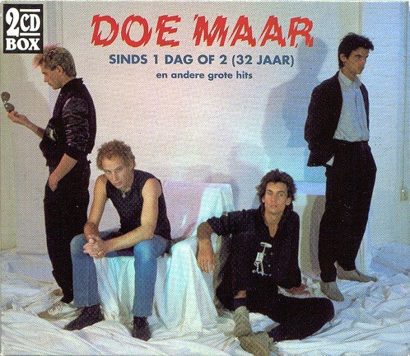 Doe Maar -Sinds 1 Dag Of 2 (32 Jaar) En Andere Grote Hits