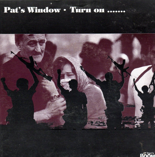 Pat's Window -Turn On