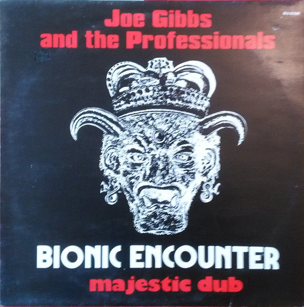 Joe Gibbs &amp; The Professionals - Bionic Encounter / Majestic Dub