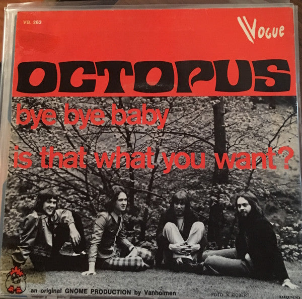 Octopus (5) -Bye Bye Baby / Is That What You Want?