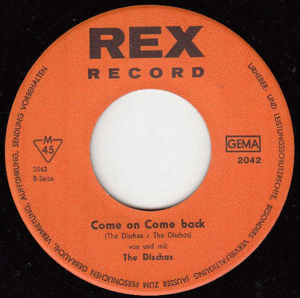The Dischas -Hear What I Say / Come On, Come Back