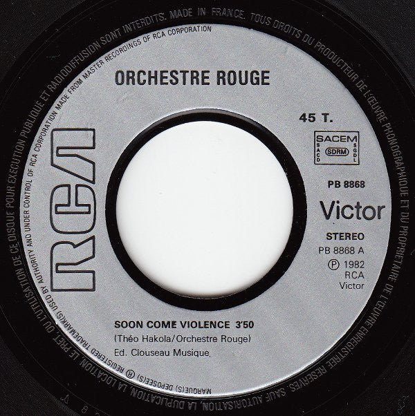 Orchestre Rouge -Soon Come Violence • Kazettlers Zeks