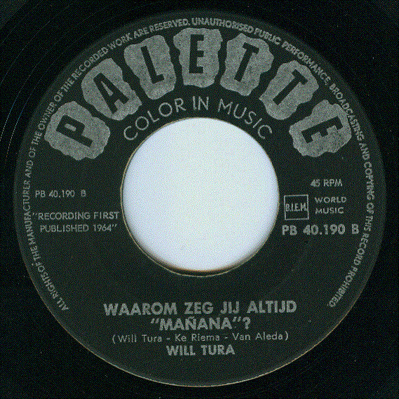 Will Tura -Draai 797204 / Waarom Zeg Jij Altijd "Manana" ?