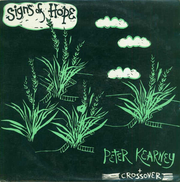 Peter Kearney (2) & Crossover (9) -Signs Of Hope