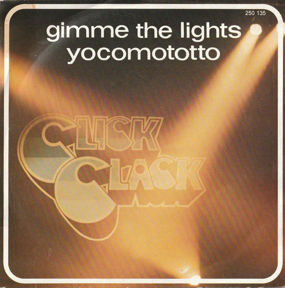 Click Clack (2) -Gimme The Lights
