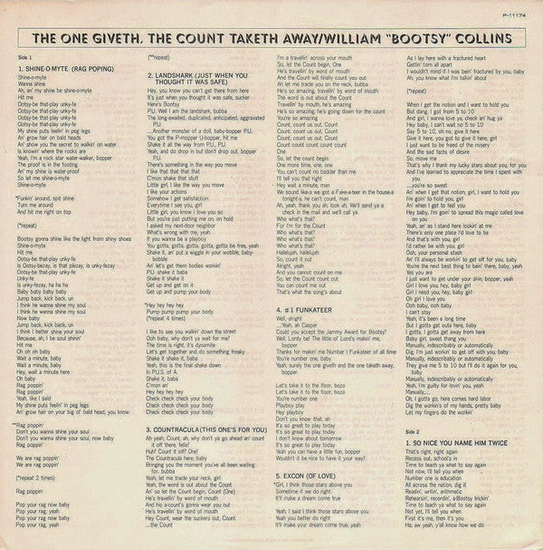 William "Bootsy" Collins* -The One Giveth, The Count Taketh Away