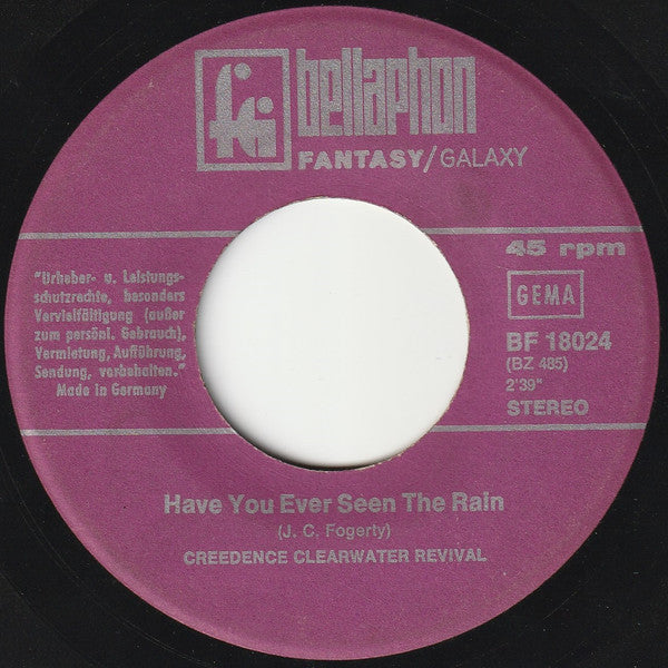 Creedence Clearwater Revival -Have You Ever Seen The Rain / Hey Tonight