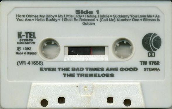 The Tremeloes -Even The Bad Times Are Good