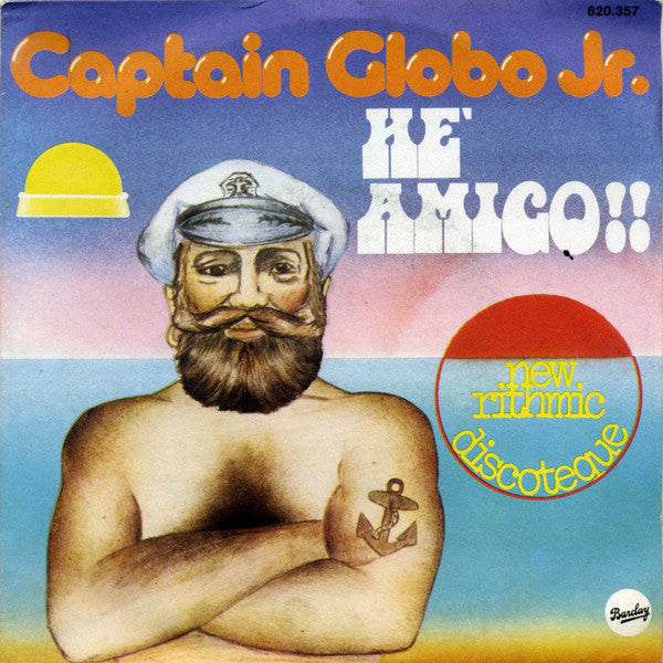 Captain Globo Jr. - Hé Amigo