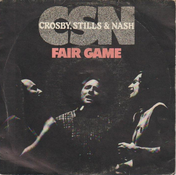 Crosby, Stills & Nash - Fair Game