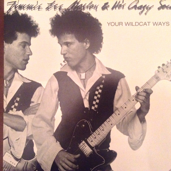 Jimmie Lee Maslon &amp; The Crazy Sounds - Your Wildcat Ways