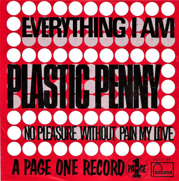 Plastic Penny -Everything I Am