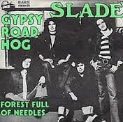 Slade -Gypsy Roadhog