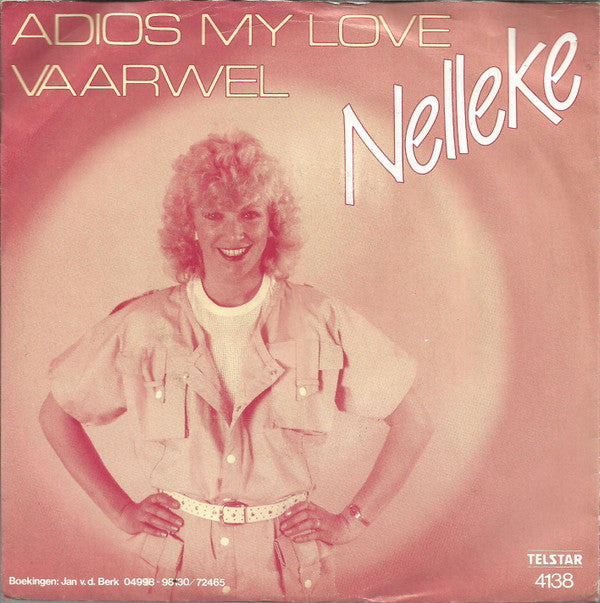 Nelleke -Adios My Love Vaarwel