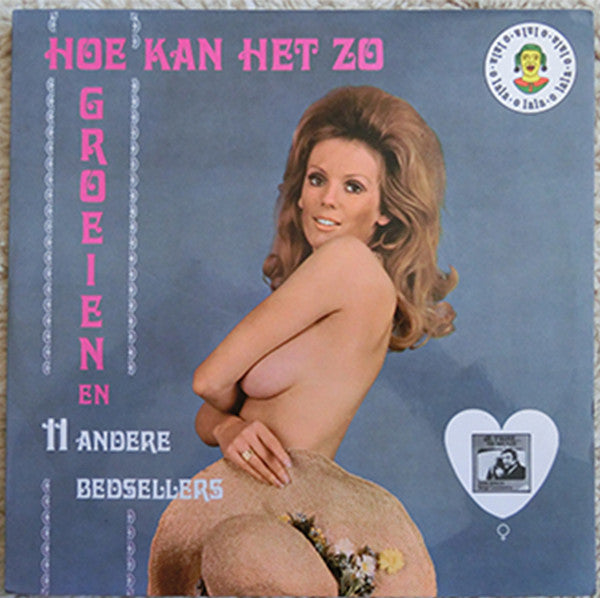 Various - Hoe Kan Het Zo Groeien