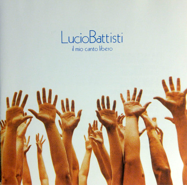 Lucio Battisti -Il Mio Canto Libero