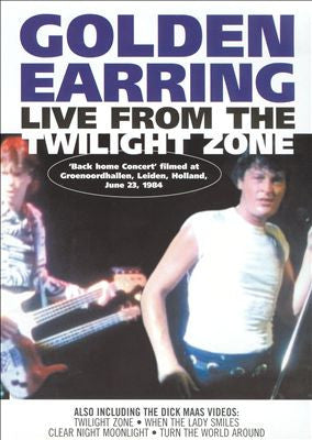 Golden Earring -Live From The Twilight Zone