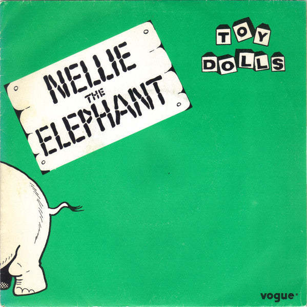 Toy Dolls -Nellie The Elephant